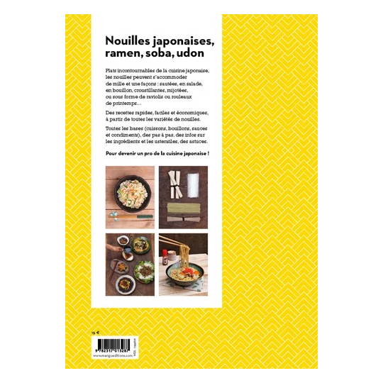 Nouilles japonaises ramen, soba, udon par Laure Kié